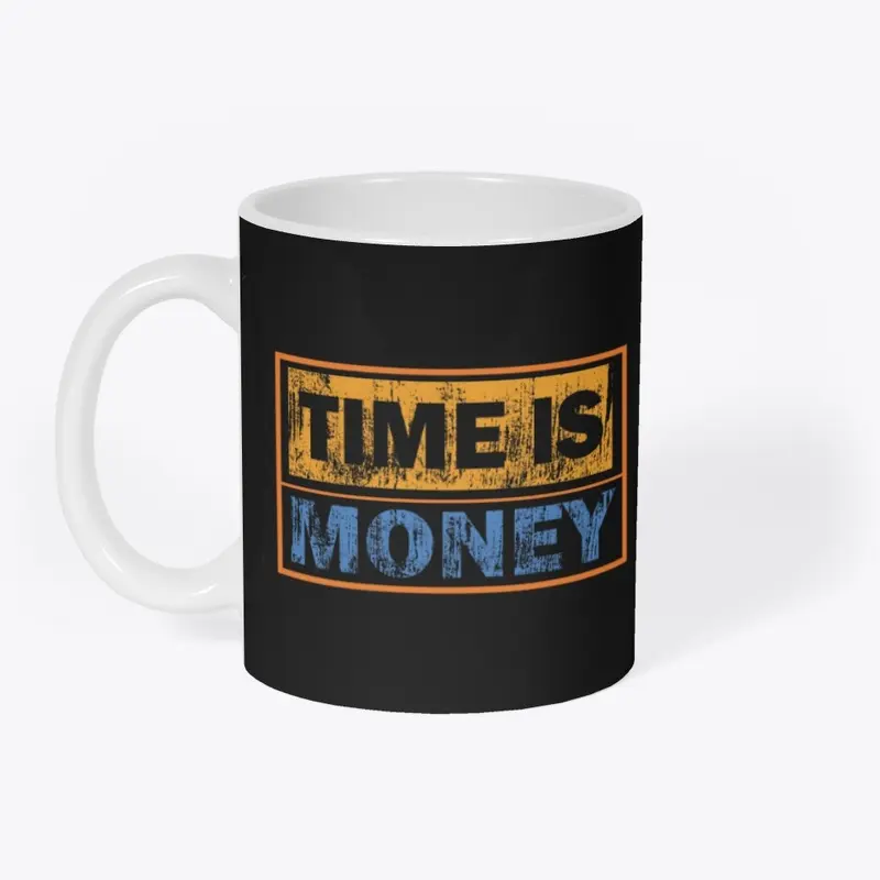 Time is Money: T-Shirt Design