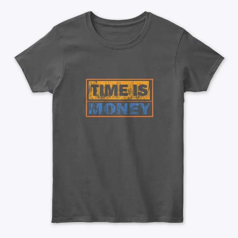 Time is Money: T-Shirt Design